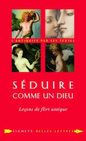 Séduire comme un Dieu